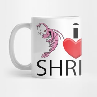 I Love Shrimp Mug